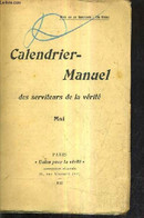 CALENDRIER MANUEL DES SERVITEURS DE LA VERITE - MAI. - COLLECTIF - 1913 - Agenda & Kalender