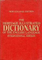 THE HERITAGE ILLUSTRATED DICTIONARY OF THE ENGLISH LANGUAGE - MORRIS WILLIAM & ALII - 1975 - Dictionaries, Thesauri