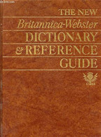 THE NEW BRITANNICA / WEBSTER DICTIONARY & REFERENCE GUIDE - COLLECTIF - 1981 - Dictionnaires, Thésaurus