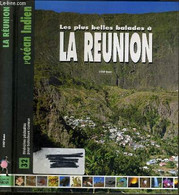 LES PLUS BELLES BALADES A LA REUNION - 32 ITINERAIRES POUR BALADEURS CURIEUX / COLLECTION R.F.O - COLLECTIF - 0 - Outre-Mer