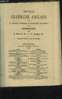 NOUVELLE GRAMMAIRE ANGLAISE AVEC DE NOMBREUX EXERCICES DE TRADUCTION, DE LECTURE ET DE CONVERSATION. - MAURON A. / GASPE - Englische Grammatik