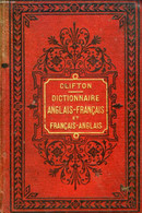 NOUVEAU DICTIONNAIRE ANGLAIS-FRANCAIS ET FRANCAIS-ANGLAIS - CLIFTON E., FENARD E. - 1889 - Dictionaries, Thesauri