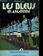 LES BLEUS EN ARGENTINE. - ERNAULT GERARD - 1978 - Boeken