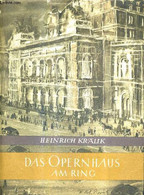 DAS OPERNHAUS AM RING. - KRALIK HEINRICH - 1955 - Atlanti