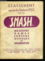 CLASSEMENT APRES LA SAISON 1952 - MESSIEURS, DAMES, JUNIORS, DOUBLES ET BADMINTON - FEDERATION FRANCAISE DE LAWN-TENNIS - Libri