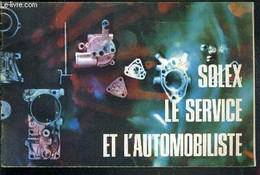 LES STATIONS SOLEX A VOTRE SERVICE... - COLLECTIF - 0 - Auto