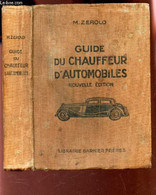 GUIDE DU CHAUFFEUR D'AUTOMOBILES / DESCRIPTION DES ORGANES COMPOSANT UNE VOITURE AUTOMOBILE - ETUDE DE LEUR FONCTIONNEME - Auto