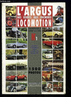 L ARGUS DES VENTES AUX ENCHERES LOCOMOTION-1500 PHOTOS N°1 - COLLECTIF - 1994 - Auto