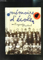 MEMOIRE D ECOLE- L AGENDA PERPETUEL - GIMARD JACQUES - 2000 - Blank Diaries