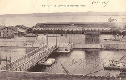 CETTE LA GARE ET LE NOUVEAU PONT - Sete (Cette)