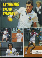LE TENNIS UN JEU UN ENJEU - VIDAL M / LE MEUR J C / SUSIC Z - 1989 - Books