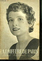 REVUE MENSUELLE: LA COIFFURE DE PARIS- JOURNAL PROFESSIONNEL / N° 509 / OCTOBRE 1953 - COLLECTIF - 1953 - Books