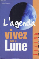 L'AGENDA VIVEZ AVEC LA LUNE - 2001. - BEAUVAIS MICHEL - 2000 - Blanco Agenda