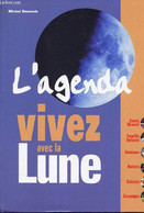 L'AGENDA VIVEZ AVEC LA LUNE - 2001. - BEAUVAIS MICHEL - 2000 - Agendas Vierges