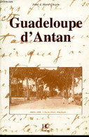 GUADELOUPE D'ANTAN - CHOPIN ANNE & HERVE - 1998 - Outre-Mer