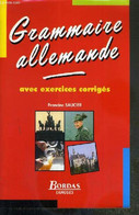 GRAMMAIRE ALLEMANDE AVEC EXERCICES CORRIGES - SAUCIER FRANCINE - 1999 - Atlas