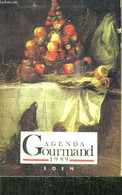 AGENDA GOURMAND 1989 - COLLECTIF - 1988 - Agenda Vírgenes