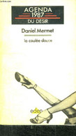 AGENDA 1987 DU DESIR - LA COULEE DOUCE - MERMET DANIEL - 1987 - Agendas Vierges