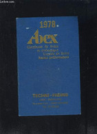 AGENDA ABEX 1978- Complété Par Un Particulier - COLLECTIF - 1978 - Agendas Vierges