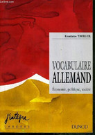 VOCABULAIRE ALLEMAND - ECONOMIE, POLITIQUE, SOCIETE / J'INTEGRE LANGUES. - TROEGER KONSTANZE - 1997 - Atlas