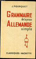 GRAMMAIRE DE LA PROSE ALLEMANDE SIMPLE. - FOURQUET J. - 1970 - Atlas
