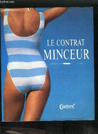 LE CONTRAT MINCEUR. - COLLECTIF - 1990 - Bücher