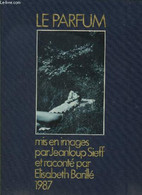 LE PARFUM - BARILLE E- SIEFF - 1987 - Books