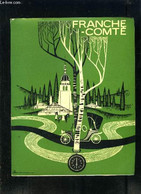 FRANCHE COMTE - COLLECTIF - 1963 - Franche-Comté