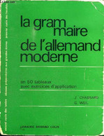 LA GRAMMAIRE DE L'ALLEMAND MODERNE - CHASSARD J. - WEIL G. - 1966 - Atlas