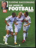 UNE SAISON DE FOOTBALL 2006 - SACCOMANO EUGENE - 2006 - Boeken