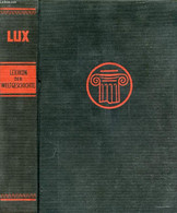 LEXIKON DER WELTGESCHICHTE, Von Der Vorzeit Bis Zur Gegenwart - LUX SEBASTIAN - 1962 - Atlanten