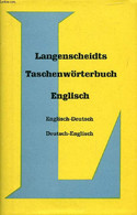 LANGENSCHEIDTS TASCHENWÖRTERBUCH DER ENGLISCHEN UND DEUTSCHEN SPRACHE, ENGLISCH-DEUTSCH / DEUTSCH-ENGLISCH - KLATT Edmun - Atlanten