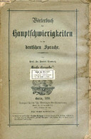 WÖRTERBUCH DER HAUPTSCHWIERIGKEITEN IN DER DEUTSCHEN SPRCAHE, Große Ausgabe - SANDERS DANIEL - 1880 - Atlas