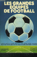 LES GRANDES EQUIPES DE FOOTBALL - COLLECTION RED LABEL - LE GOULVEN FRANCIS - ICHAH ROBERT - 1977 - Boeken