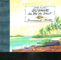 CARNETS DU LITTORAL- GUYANE- LES ILES DU SALUT - MICHEL EMMANUEL - 2002 - Outre-Mer