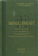 AGENDA ET ANNUAIRE DE LA MAGISTRATURE DU BARREAU DU NOTARIAT ET DES OFFICES MINISTERIELS - 1953 - COLLECTIF - 1953 - Blanco Agenda