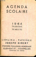 AGENDA SCOLAIRE - 1964 - TROISIEME TRIMESTRE - COLLECTIF - 1963 - Terminkalender Leer