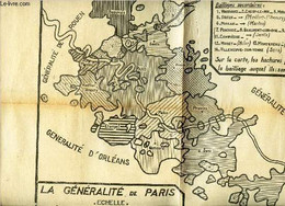 1 CARTE : LES DIVISIONS DE LA FRANCE D'ANCIEN REGIME - La Généralité De Paris En 1789 - En Noir Et Blanc - De Dimension - Maps/Atlas
