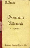 GRAMMAIRE ALLEMANDE - BOUCHEZ M. - 1940 - Atlas