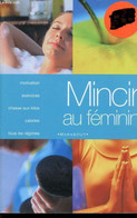 MINCIR AU FEMININ - COLLECTIF - 2000 - Books