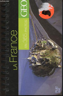CALENDRIER /:LA FRANCE EN 365 PHOTOS GEO - SYSTEME CHEVALET - COLLECTIF - 2002 - Agende & Calendari