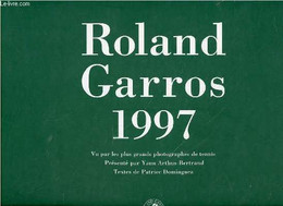 ROLAND GARROS 1997 VU PAR LES PLUS GRANDS PHOTOGRAPHES DE TENNIS - DOMINGUEZ PATRICE - 1997 - Bücher