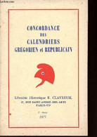 CONCORDANCE DES CALENDRIERS GREGORIEN ET REPUBLICAIN - COLLECTIF - 1975 - Agendas & Calendarios