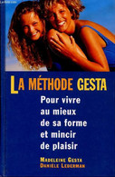 LA METHODE GESTA/POUR VIVRE AU MIEUX DE SA FORME ET MINCIR DE PLAISIR - GESTA/LEDERMAN - 1996 - Books