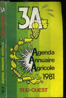 AGENDA ANNUAIRE AGRICOLE 1981 Sommaire : Votre Calendrier - Les Saisons, Les Fêtes - Les Indicatifs Départementaux - Les - Agende Non Usate