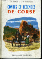 CONTES ET LEGENDES DE CORSE - COLLECTION CONTES ET LEGENDES DE TOUS LES PAYS. - CH.QUINEL & A. DE MONTGON - 1962 - Corse