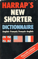 HARRAP'S SHORTER FRENCH AND ENGLISH DICTIONARY, ENGLISH-FRENCH, FRENCH-ENGLISH - COLLECTIF - 1982 - Dictionaries, Thesauri