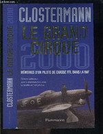 LE GRAND CIRQUE- MEMOIRES D UN PILOTE DE CHASSE FFL DANS LA RAF - CLOSTERMANN PIERRE. - 2001 - Avión