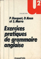 EXERCICES PRATIQUES DE GRAMMAIRE ANGLAISE - BACQUET PAUL, KEEN DENIS, MARRO SHIRLEY - 1972 - Langue Anglaise/ Grammaire