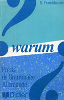 WARUM, PRECIS DE GRAMMAIRE ALLEMANDE - FRANCKHAUSER B. - 1987 - Atlas